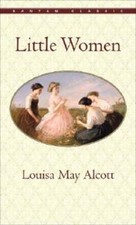 Little Women by Louisa May Alcott: Used