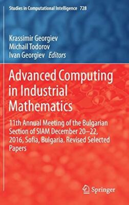 Advanced Computing in Industrial Mathematics: 11th Annual (2017)