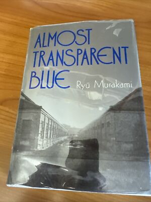 Almost Transparent Blue Ryu Murakami 1st/1st