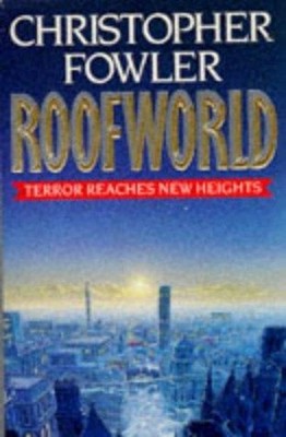 Roofworld Paperback Christopher Fowler