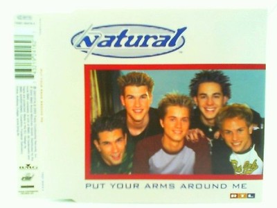 Put Your Arms Around Me Natural: