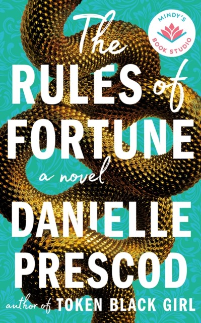 The Rules of Fortune A Novel by Danielle Prescod (Hardback Book)