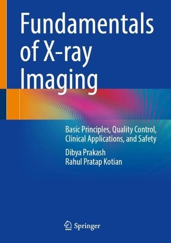 Fundamentals of X-ray Imaging - 9789819673278