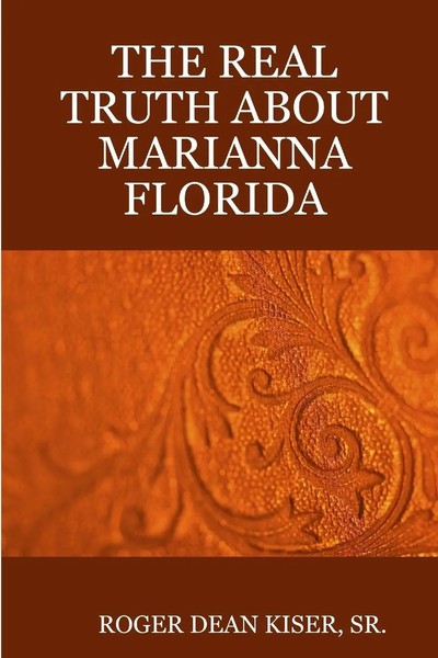 THE Truth About Marianna Florida Roger Kiser Taschenbuch Kartoniert / Broschiert-image