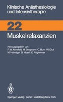 Muskelrelaxanzien F. W. Ahnefeld
