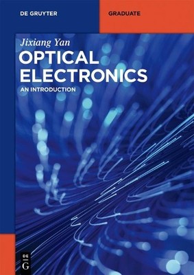 Jixiang Yan Optical Electronics (Paperback) De Gruyter Textbook
