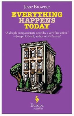 Everything Happens Today by Browner, Jesse