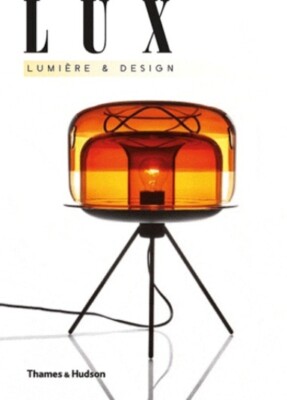 Lux - Licht & Design - Kollektiv - Thames & Hudson