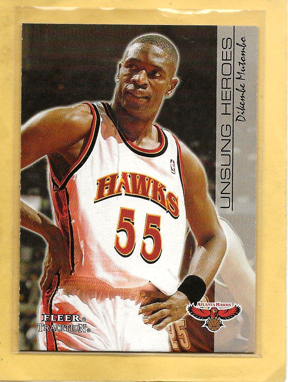 DIKEMBE MUTOMBO - 2000-01 Fleer Tradition - #212 - Hawks - MINT