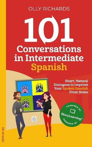 Thumbnail - Olly Richards 101 Conversations In Intermediate Spanish (taschenbuch)