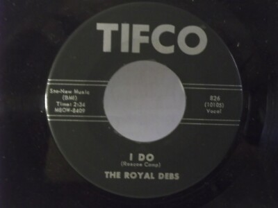 The Royal Debs,Tifco 826, ''I Do'',US,7'' 45 1962, R&B girl group sound, MInt