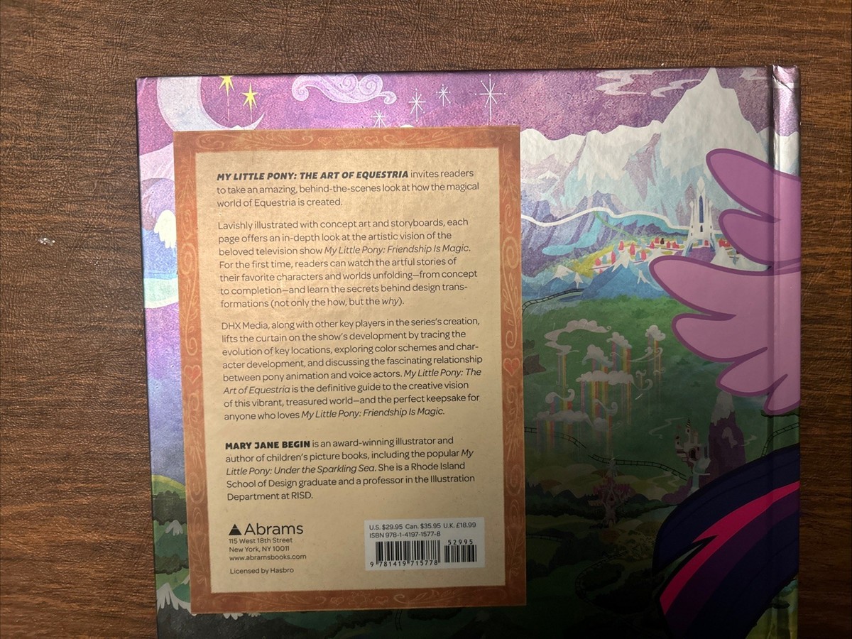 My Little Pony : The Art of Equestria by Mary Jane Begin and Inc