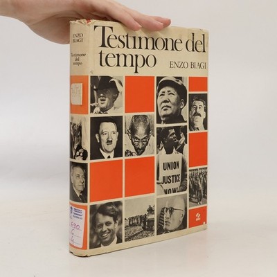 Testimone del tempo  |  Enzo Biagi
