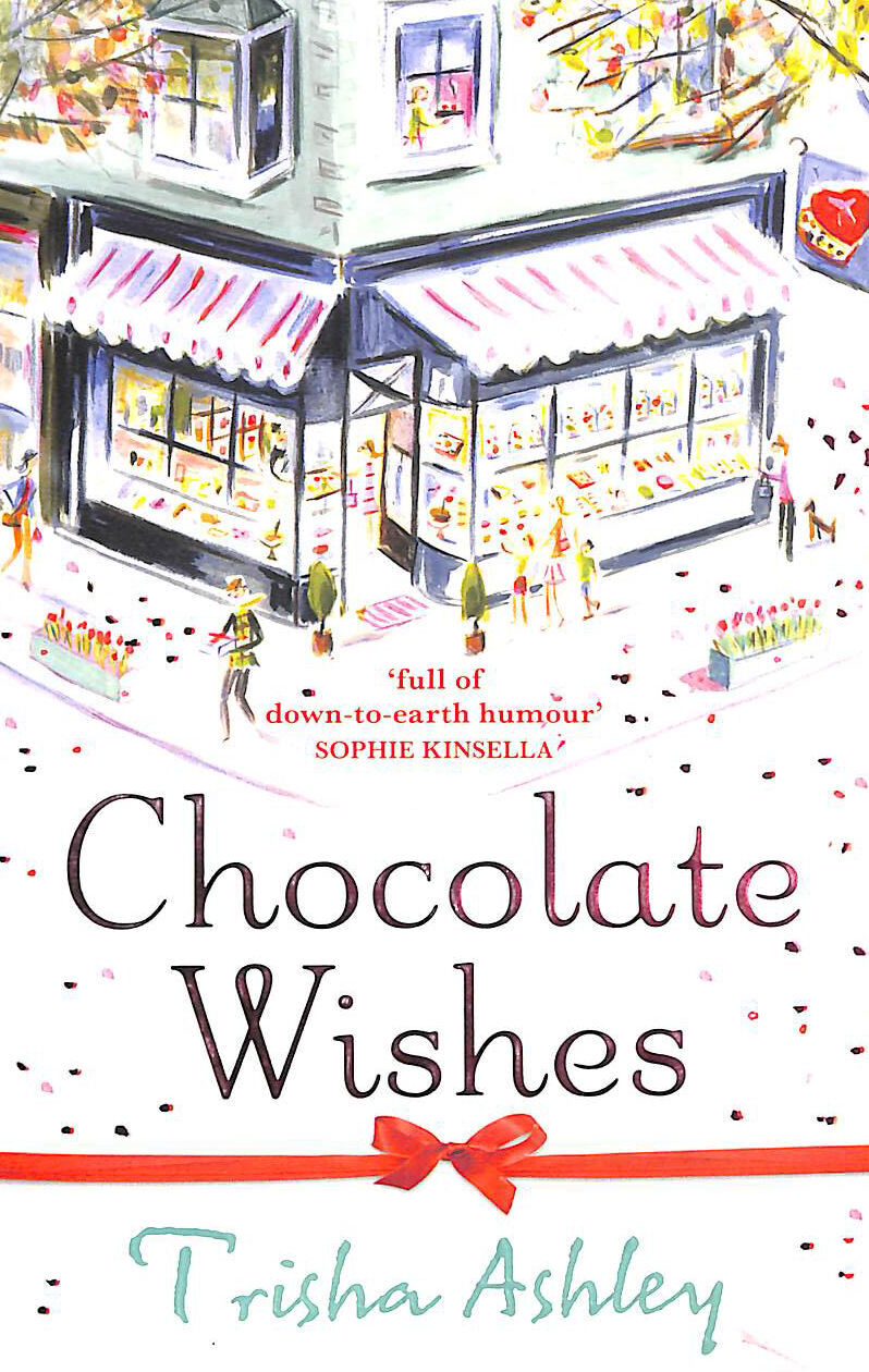 Chocolate Wishes by Ashley, Trisha