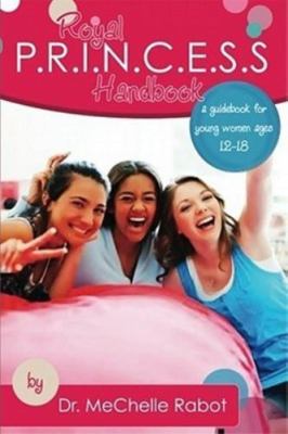 Royal P.R.I.N.C.E.S.S. Handbook by Rabot, Mechelle