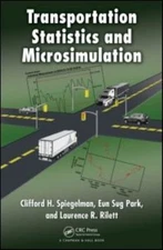 Transportation Statistics and Microsimulation, Hardcover by Spiegelman, Cliff...
