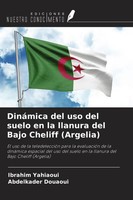 Ibrahim Yahiaoui (U. A.) | DináMica Del Uso Del Suelo En La Llanura Del Bajo...