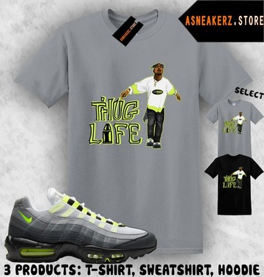 Tee Shirt Matching AM 95 Big Bubble Neon 2026 To Match Sneaker Sneakerhead Tupac