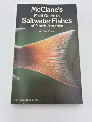 McClane's Field Guide to Saltwater Fishes of North America : PAPERBACK