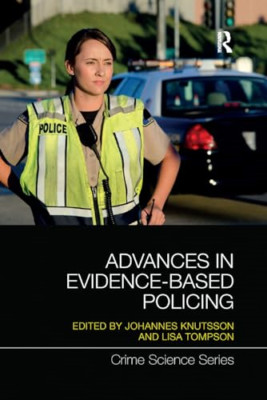 Fortschritte in der evidenzbasierten Polizeiarbeit (Crime Science Seri - Taschenbuch / Softback N