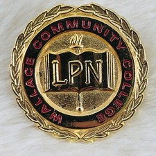 Wallace Community College LPN Nursing School Graduation Pin Badge Dothan AL