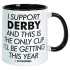 Derby Supporter Mug Funny I SUPPORT cup Xmas Present Gift County Football