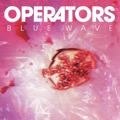 OPERATORS - BLUE WAVE   VINYL LP NEU 
