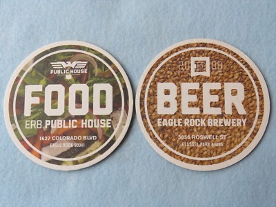 Beer Coaster ~ EAGLE ROCK Brewery Public House ~ Los Angeles, CALIFORNIA ~ Food