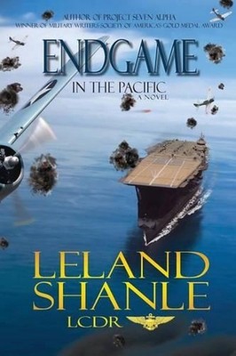 Endgame in the Pacific by Leland Charles Shanle (English) Paperback Book