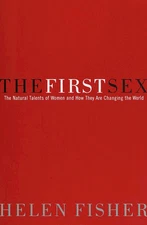 The First Sex: the Natural Tal - VERY GOOD
