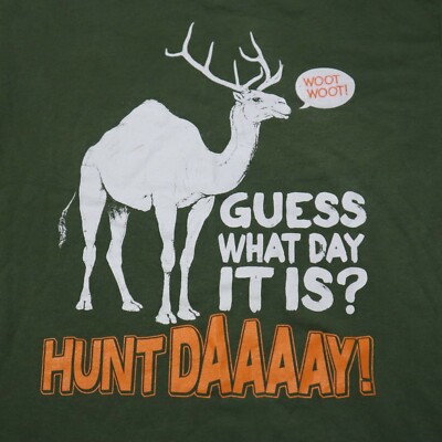  Guess What Day It Is? Hunt Daaaay!'' (HUMP DAY) Camel T-Shirt Men's Size Medium