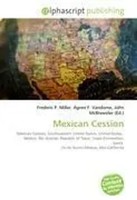Frederic P. Miller (U. A.) | Mexican Cession | Taschenbuch | Englisch (2026)
