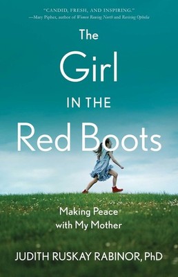 The Girl In The Red Boots: Making Peace With My Mother