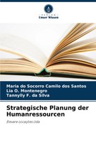 Maria Do Socorro Camilo Dos Santos (U. A.) | Strategische Planung Der...