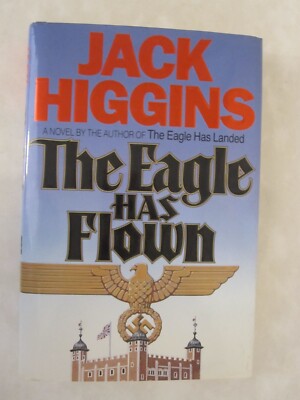 The Liam Devlin Ser.: The Eagle Has Flown by Jack Higgins (1991, Mass Market)