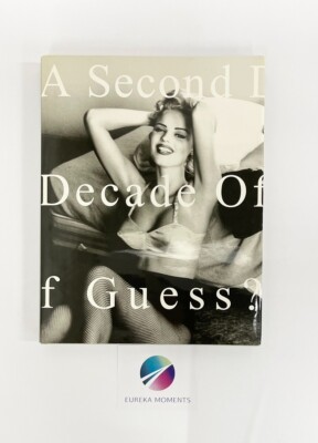 A Second Decade of Guess? 1991-2001 Photobook by Paul Marciano