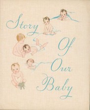 1929 Story Of Our Baby Book Edith Kovar Newborn Keepsake Racine Wisconsin Vtg