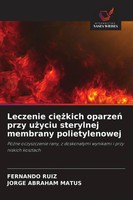 Leczenie Ci¿¿Kich Oparze¿ Przy U¿Yciu Sterylnej Membrany Polietylenowej Buch