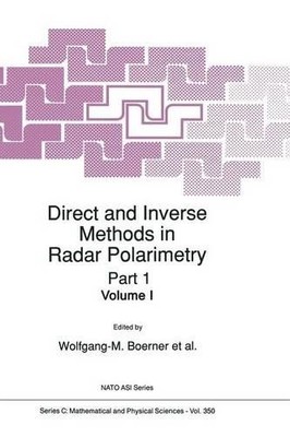 Direct and Inverse Methods in Radar Polarimetry (Taschenbuch)