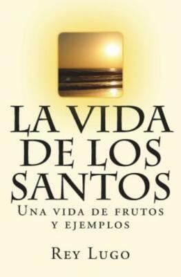 La Vida De Los Santos
