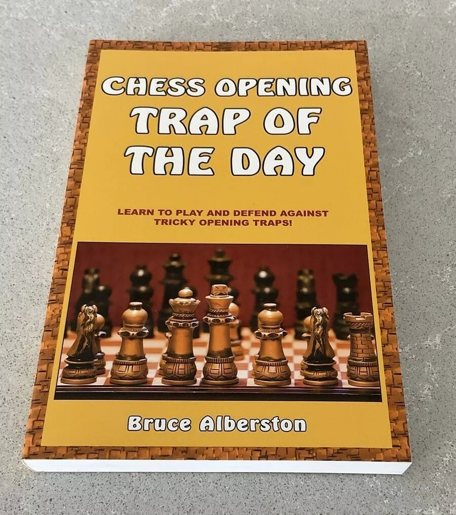 CHESS OPENING TRAP OF THE DAY, CHESS BOOKS