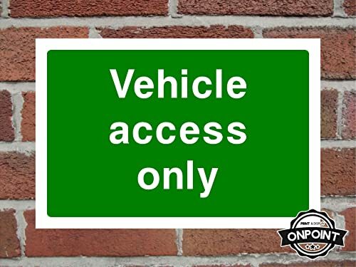 Vehicle Access Only Aluminium Composite Safety Sign. - Picture 9 of 22