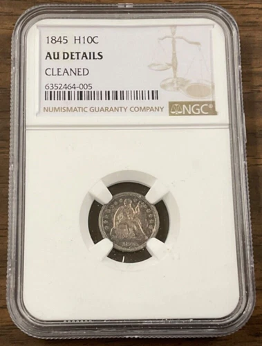 1845 Liberty Seated Half Dime NGC AU DETAILS, CLEANED
