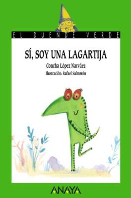 Si, soy una lagartija / Yes, I am a lizard (Paperback) - Spanish Language Paperb