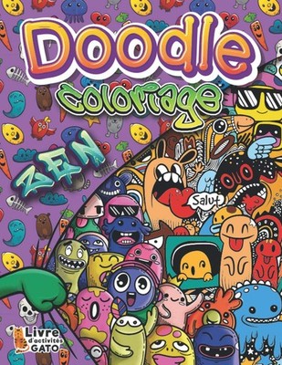 Doodle Coloriage Zen: Livre de Coloriage Doodle art Kawaii by Gato