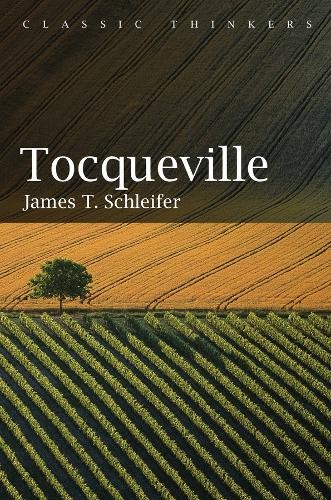 Tocqueville Schleifer Paperback Polity Press 9781509518883