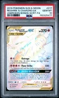 2019 POKEMON SUN & MOON UNBROKEN BONDS FULL ART/RESHIRAM & CHARIZARD GX PSA 10