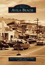 NEW Arcadia Publishing Avila Beach, CA 9781467130738 Images of America Trade Pap