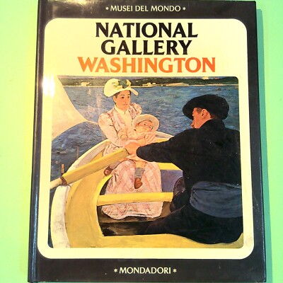 NATIONAL GALLERY WASHINGTON MUSEI DEL MONDO MONDADORI