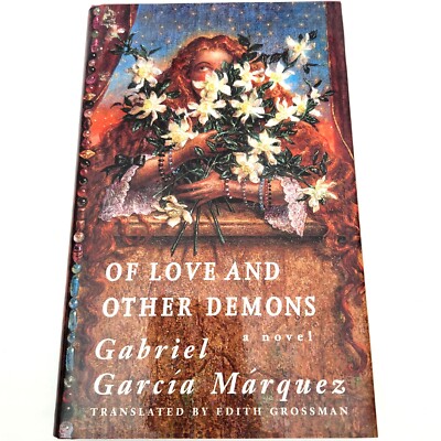 Gabriel Garcia Marquez OF LOVE AND OTHER DEMONS  1st American Edition  HC DJ